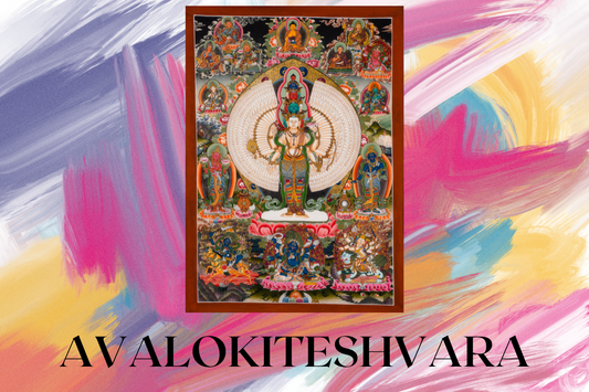 Avalokiteshvara: The Bodhisattva of Compassion